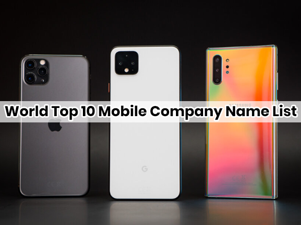 world-top-10-mobile-company-name-list-2022-voke-me