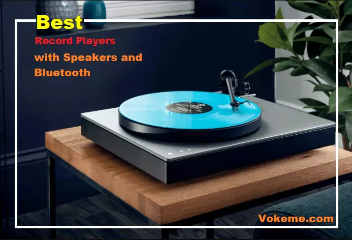 Best Record Players with Speakers and Bluetooth in 2024