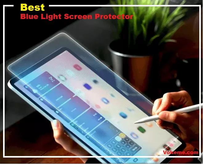 Best Blue Light Screen Protector