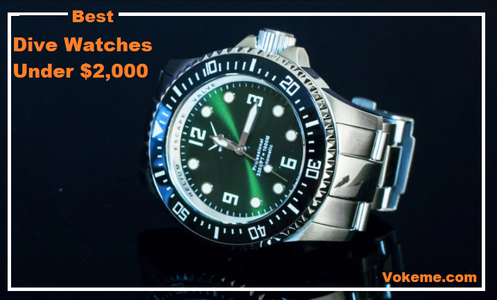 Best Dive Watches Under $2,000 in 2022