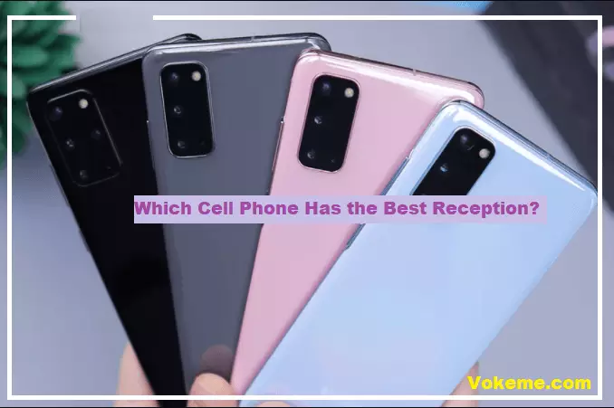 Which Cell Phone Has the Best Reception