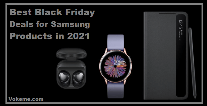 Black Friday Deals for Samsung Products