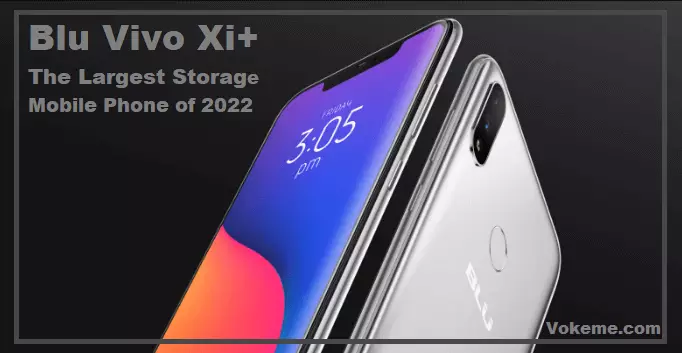 Blu Vivo Xi+ Specs, Features, Pros & Cons and Full Review
