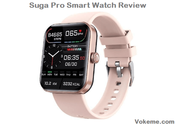 Suga Pro Smart Watch Review