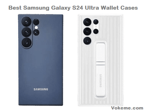 Best Samsung Galaxy S24 Ultra Wallet Cases