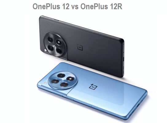 OnePlus 12 VS OnePlus 12R