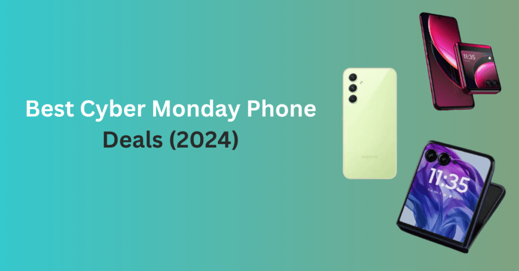 Best Cyber Monday Phone Deals